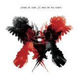 Kings of Leon | Only By the Night